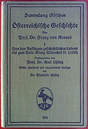 Imagen del vendedor de sterreichische Geschichte, I: Von den Anfngen geschichtlichen Lebens bis zum Tode Knig Albrechts II. (1439), Sammlung Gschen 104 a la venta por biblion2