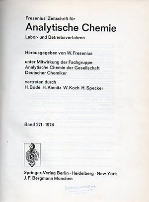 Imagen del vendedor de Fresenius' Zeitschrift fr Analytische Chemie 271.Band 1974 a la venta por Clivia Mueller