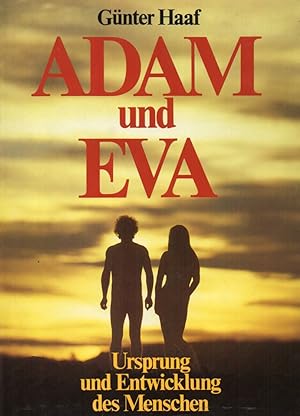 Imagen del vendedor de Adam und Eva - Ursprung und Entwicklung des Menschen a la venta por Clivia Mueller