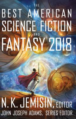 Imagen del vendedor de The Best American Science Fiction and Fantasy 2018 (Paperback or Softback) a la venta por BargainBookStores