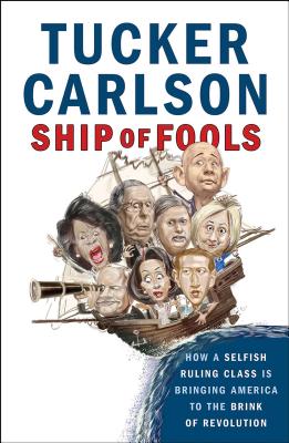 Seller image for Ship of Fools: How a Selfish Ruling Class Is Bringing America to the Brink of Revolution (Hardback or Cased Book) for sale by BargainBookStores