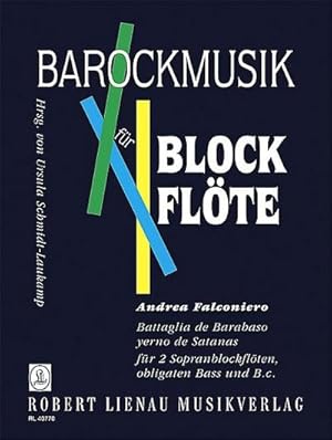 Bild des Verkufers fr Battaglia de Barabasofr 2 Sopranblockflten, obligaten Bass und bc : Partitur und Stimmen zum Verkauf von AHA-BUCH GmbH