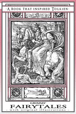 Imagen del vendedor de Grimms' Fairytales - A Book That Inspired Tolkien: With Original Illustrations (Paperback or Softback) a la venta por BargainBookStores
