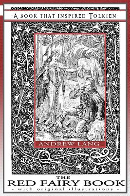 Seller image for The Red Fairy Book - A Book That Inspired Tolkien: With Original Illustrations (Paperback or Softback) for sale by BargainBookStores