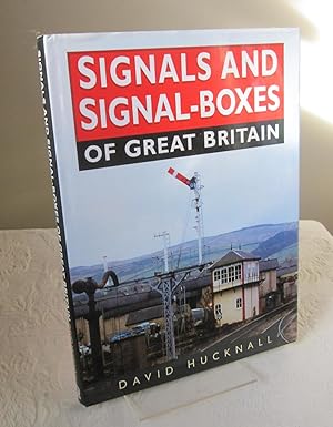 Signals and Signal-boxes of Great Britain