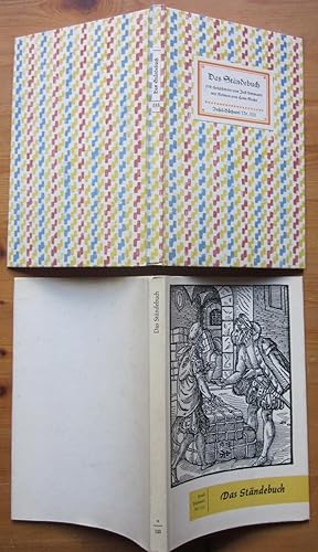 Imagen del vendedor de Das Stndebuch. 114 Holzschnitte von Jost Ammann mit Reimen von Hans Sachs. a la venta por Antiquariat Roland Ggler