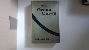 Image du vendeur pour The Green Curve mis en vente par Goldstone Rare Books