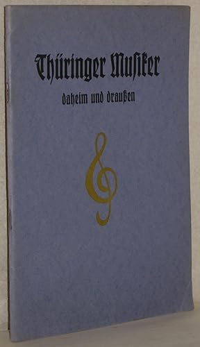 Thüringer Musiker daheim und draußen.