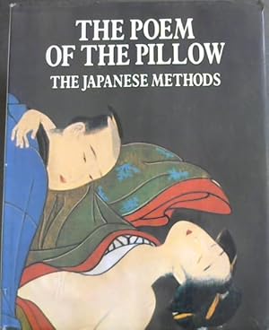 Image du vendeur pour THE POEM OF THE PILLOW - The Japanese Methods mis en vente par Chapter 1