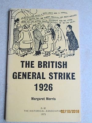 Seller image for The British General Strike 1926 (G82) for sale by Buybyebooks