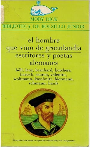 Image du vendeur pour EL HOMBRE QUE VINO DE GROENLANDIA. Escritores y poetas alemanes mis en vente par Librera Dilogo