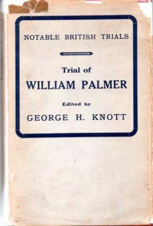 Imagen del vendedor de TRIAL OF WILLIAM PALMER a la venta por Loretta Lay Books
