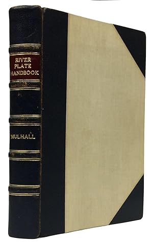 Handbook of the River Plate; Comprising Buenos Ayres, the Upper Provinces, Banda Oriental, and Pa...