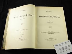 Geschichte des Feldzuges 1814 in Frankreich. 1. Band: Der Feldzug bis zur zweiten Trennung der Sc...