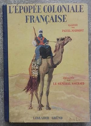 L'épopée coloniale française.