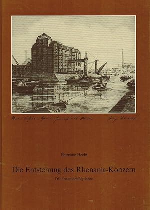 Die Entstehung des Rhenania-Konzern. Die ersten dreißig Jahre