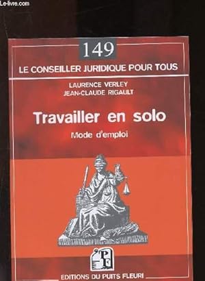 Seller image for Travailler en solo - Mode d'empoi for sale by Le-Livre
