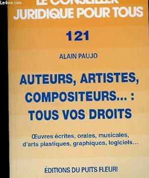 Seller image for Auteurs, artistes, compositeurs. : tous vos droits for sale by Le-Livre