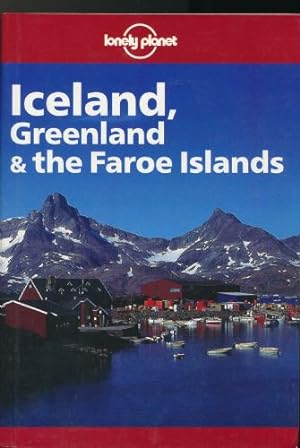 Immagine del venditore per Iceland, Greenland and the Faroe Islands (Lonely Planet ) venduto da Sapience Bookstore