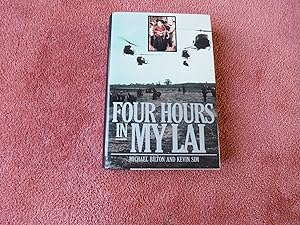 Seller image for FOUR HOURS IN MYLAI for sale by Ron Weld Books
