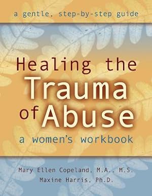 Bild des Verkufers fr Healing the Trauma of Abuse: A Women's Workbook (Paperback or Softback) zum Verkauf von BargainBookStores
