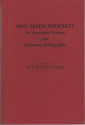 Imagen del vendedor de Ann Allen Shockley: An Annotated Primary and Secondary Bibliography (Bibliographies and Indexes in Afro-American and African Studies) a la venta por Lavendier Books