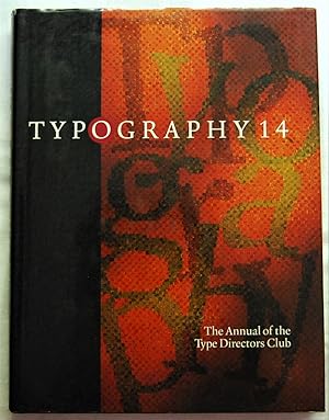 TYPOGRAPHY 14. THE ANNUAL OF THE TYPE DIRECTORS CLUB.