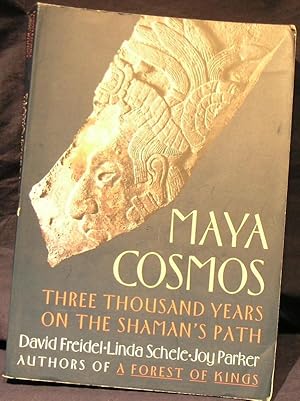 Bild des Verkufers fr Maya Cosmos ; Three Thousand Years of the Shaman's Path zum Verkauf von powellbooks Somerset UK.