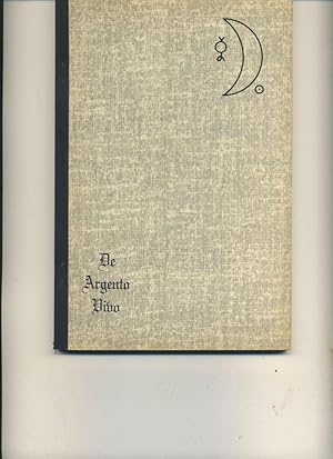 Immagine del venditore per DE ARGENTO VIVO Historic Documents on Quicksilver and Its Recovery in California Prior to 1860 venduto da Orca Knowledge Systems, Inc.