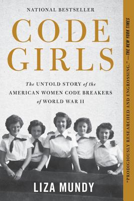Seller image for Code Girls: The Untold Story of the American Women Code Breakers of World War II (Paperback or Softback) for sale by BargainBookStores