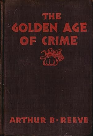 Seller image for The Golden Age of Crime for sale by Osee H. Brady, Books