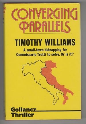 Immagine del venditore per Converging Parallels by Timothy Williams (First Edition) Publisher's File Copy venduto da Heartwood Books and Art