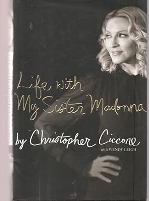 Imagen del vendedor de Life with My Sister Madonna. a la venta por Ant. Abrechnungs- und Forstservice ISHGW