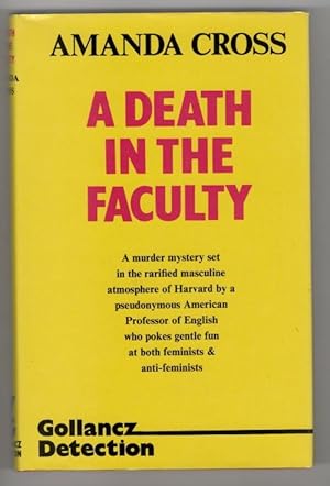 Immagine del venditore per A Death in the Faculty by Amanda Cross (First UK Edition) Publisher's File Copy venduto da Heartwood Books and Art