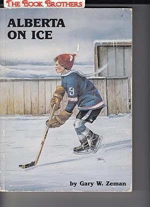 Seller image for Alberta On Ice for sale by THE BOOK BROTHERS