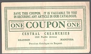 Central Creameries Coupon "One" [antique coupon]