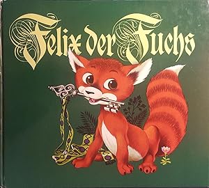 Felix der Fuchs