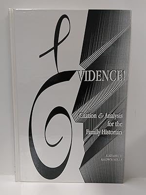 Evidence!: Citation Analysis for the Family Historian