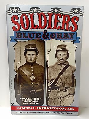 Seller image for Soldiers Blue & Gray for sale by Fleur Fine Books