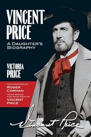 Bild des Verkufers fr Vincent Price : A Daughter's Biography zum Verkauf von GreatBookPrices