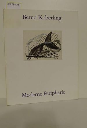 Bild des Verkufers fr Bernd Koberling : moderne Peripherie / Galerie Gmyrek, Dsseldorf. [Red.: Wolfgang Gmyrek. Gestaltung: Wolfgang Schfer. bers.: Stephen Reader] zum Verkauf von ralfs-buecherkiste