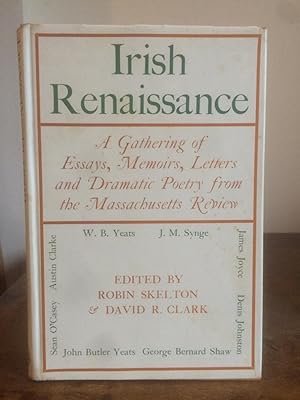 Seller image for Irish Renaissance: A Gathering of Essays, Memoirs, and Letters from the Massachusetts Review for sale by Temple Bar Bookshop