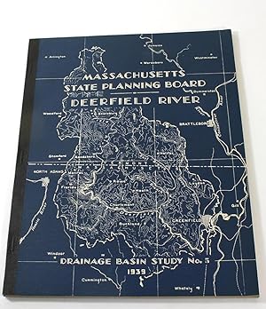 Massachusetts Drainage Basin Studies: Deerfield River: Drainage Basin Study No. 5