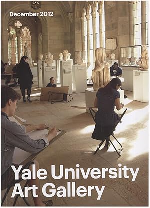 Bild des Verkufers fr Yale University Art Gallery (December 2012) zum Verkauf von Diatrope Books