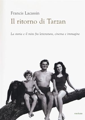 Bild des Verkufers fr Il ritorno di Tarzan. zum Verkauf von FIRENZELIBRI SRL