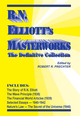 Imagen del vendedor de R.N. Elliott's Masterworks: The Definitive Collection (Hardback or Cased Book) a la venta por BargainBookStores