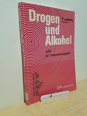 Seller image for Drogen und Alkohol : AIDS bei Drogenabhngigkeit ; zur Psychologie der Drogenabhngigkeit ; internationales Symposium, Basel, 10./11. September 1987 / SFA. Hrsg.: D. Ladewig. [T. Stutz .] for sale by Roland Antiquariat UG haftungsbeschrnkt