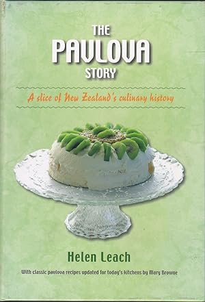 Seller image for The Pavlova Story - a Slice of New Zealand's Culinary History for sale by Badger Books