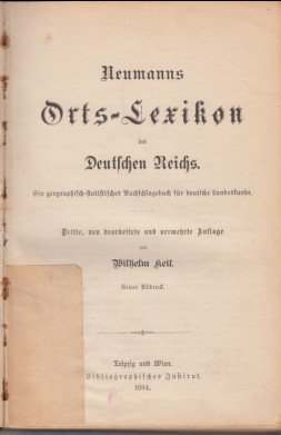 Bild des Verkufers fr Neumanns Orts-Lexikon des Deutschen Reichs. Ein geographisch-statistisches Nachschlagebuch fr deutsche Landeskunde. zum Verkauf von Antiquariat ExLibris Erlach Eberhard Ott