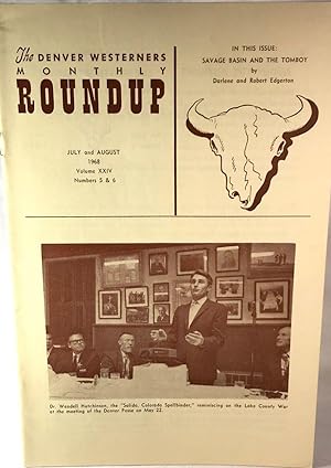 Immagine del venditore per The Denver Westerners' Roundup: July & August 1968, Vol 24, No. 5 & 6 venduto da Clausen Books, RMABA